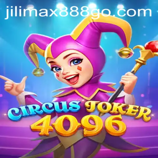 Explore the Exciting World of CircusJoker4096: A New Gaming Sensation